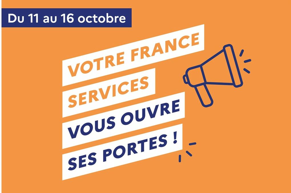 PORTE OUVERTE MAISON FRANCE SERVICE