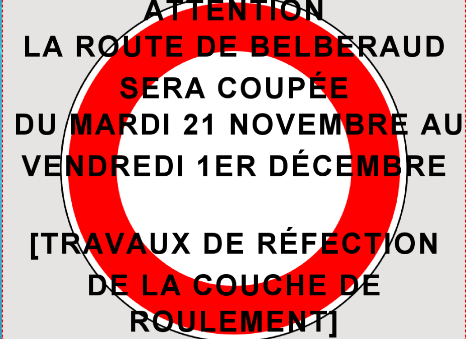 Route coupée pour travaux